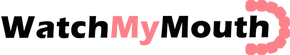 WatchMyMouth